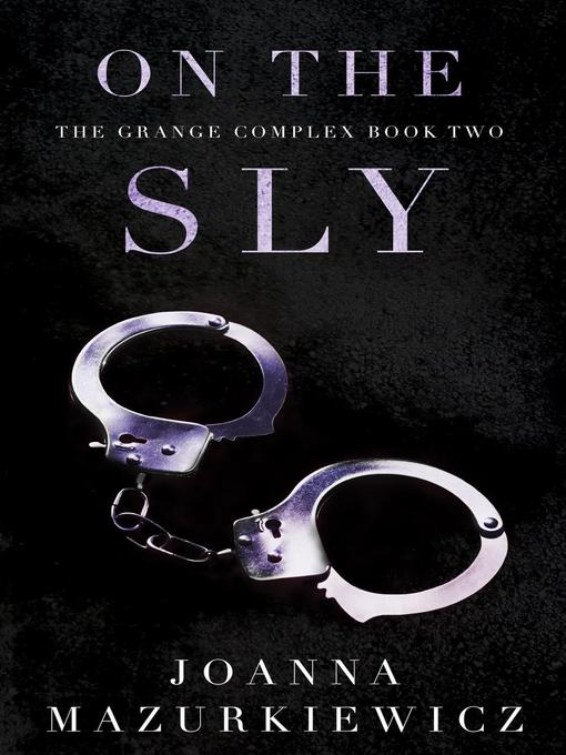 Title details for On the Sly by Joanna Mazurkiewicz - Available